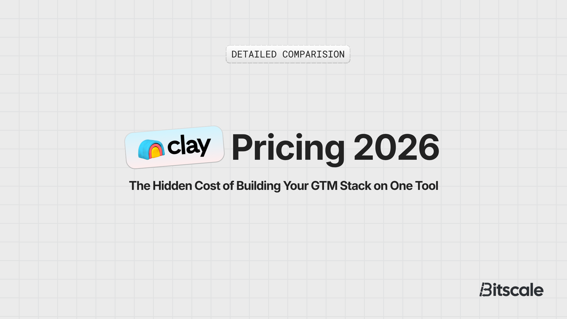 Clay Pricing 2026: The Hidden Cost of Building Your GTM Stack on One Tool