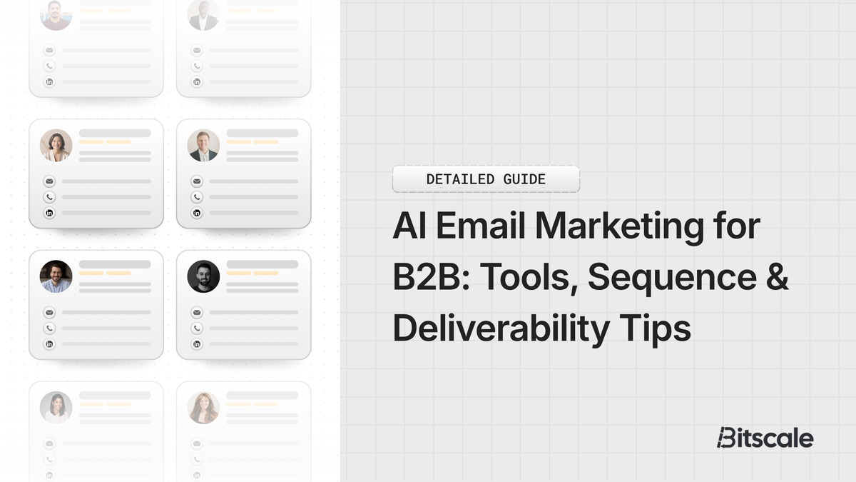 AI Email Marketing for B2B: Tools, Sequence & Deliverability Tips