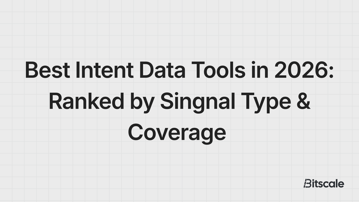 Best Intent Data Tools in 2026: Ranked by Signal Type & Coverage