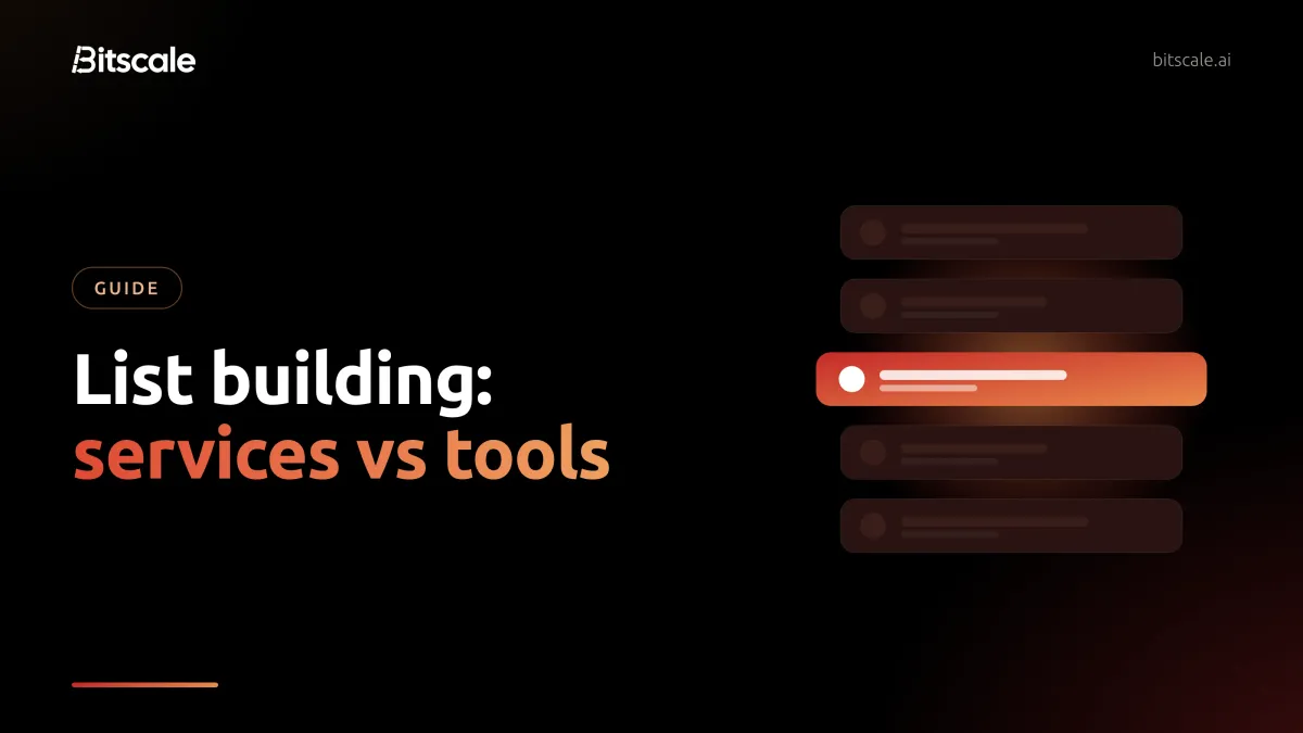 List building services vs list building tools: hire the list out, or build it in Bitscale with ready-made playbooks, an 18+ provider waterfall and setup by Bitscale GTM engineers