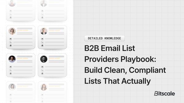 B2B Email List Providers Playbook: Build Clean, Compliant Lists That Actually Convert